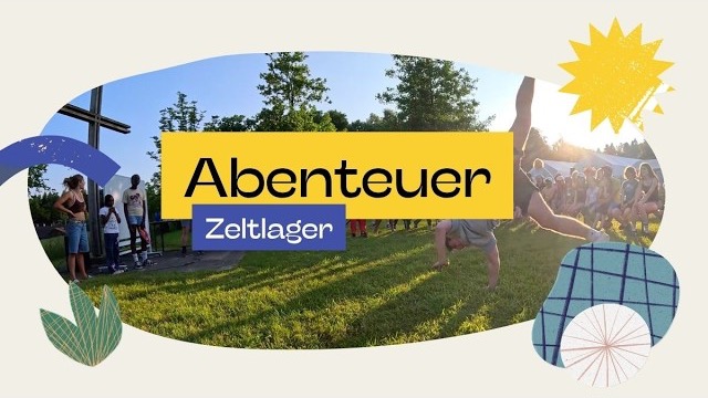 Vorschaubild: Abenteuer-Zeltlager der EFG Rosenheim